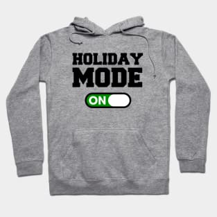 Holiday Mode Hoodie